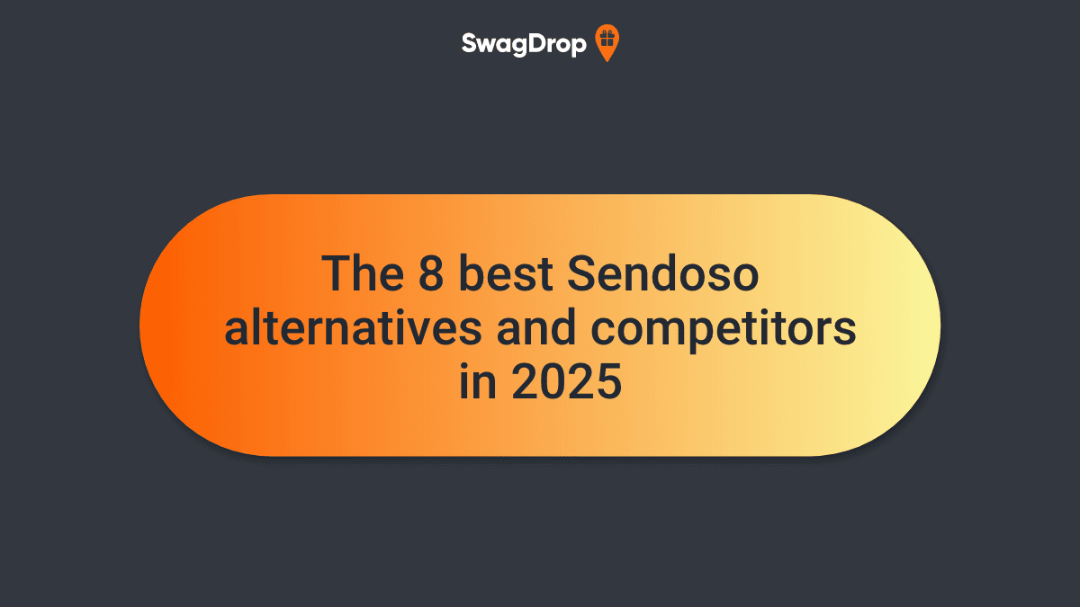 The 8 Best Sendoso Alternatives and Competitors in 2025